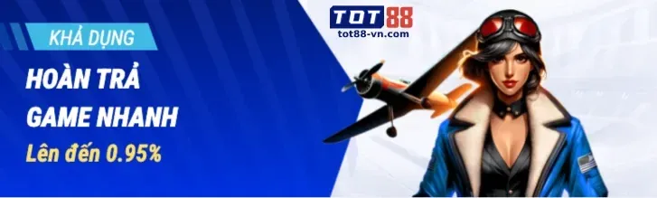 Hoàn trả hấp dẫn TF88